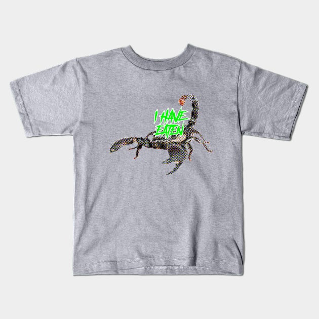 I have eaten SCORPION Kids T-Shirt by ZOO OFFICIAL